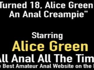 Just turned 18 alice green gets gaped rimmed & bokongé fucked&excl;